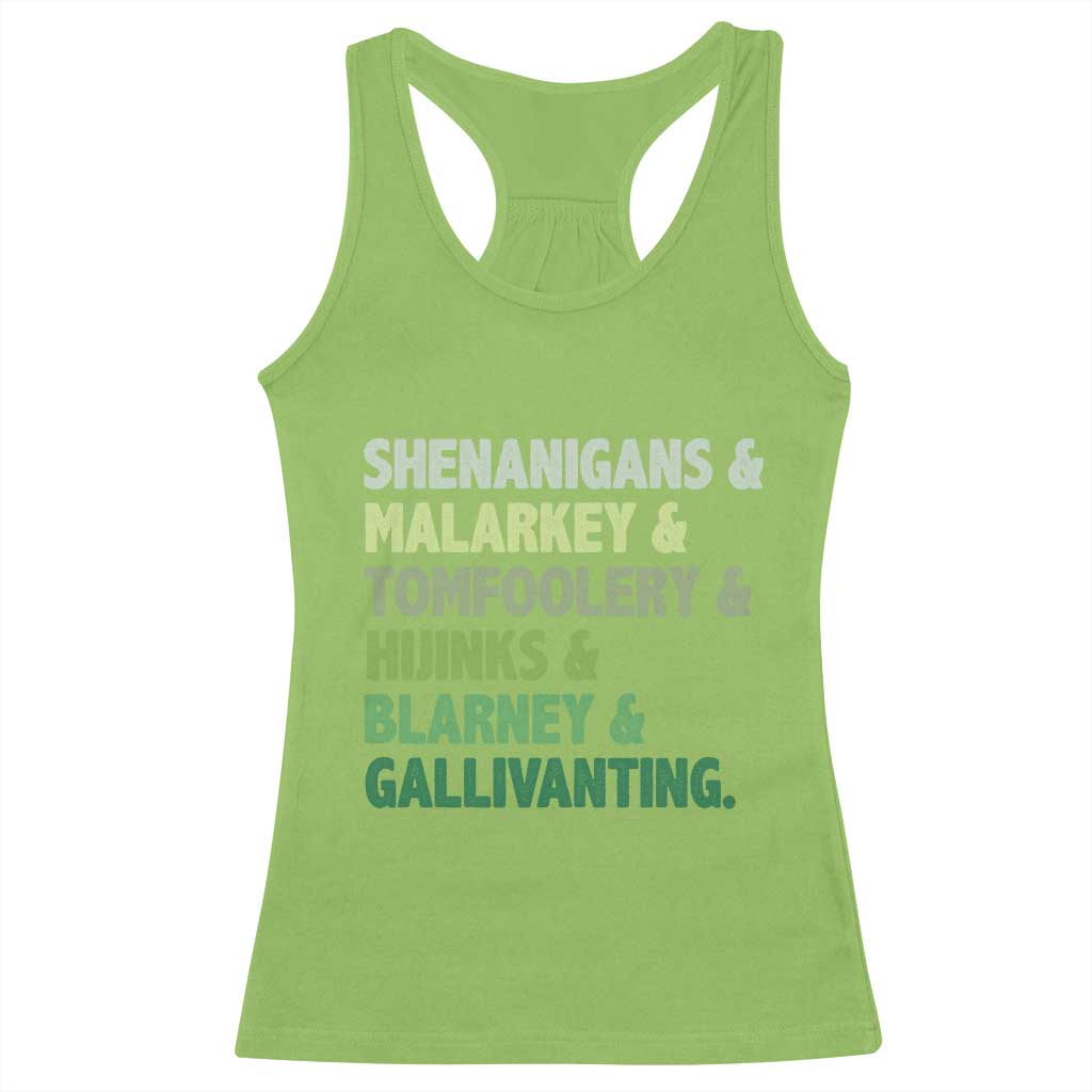 Funny St Patricks Day Shenanigans Malarkey Tomfoolery Hijinks Blarney Gallivanting Racerback Tank Top TS11 Lime Print Your Wear