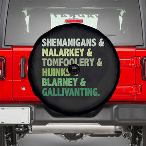Funny St Patricks Day Shenanigans Malarkey Tomfoolery Hijinks Blarney Gallivanting Spare Tire Cover TS11 Black Print Your Wear