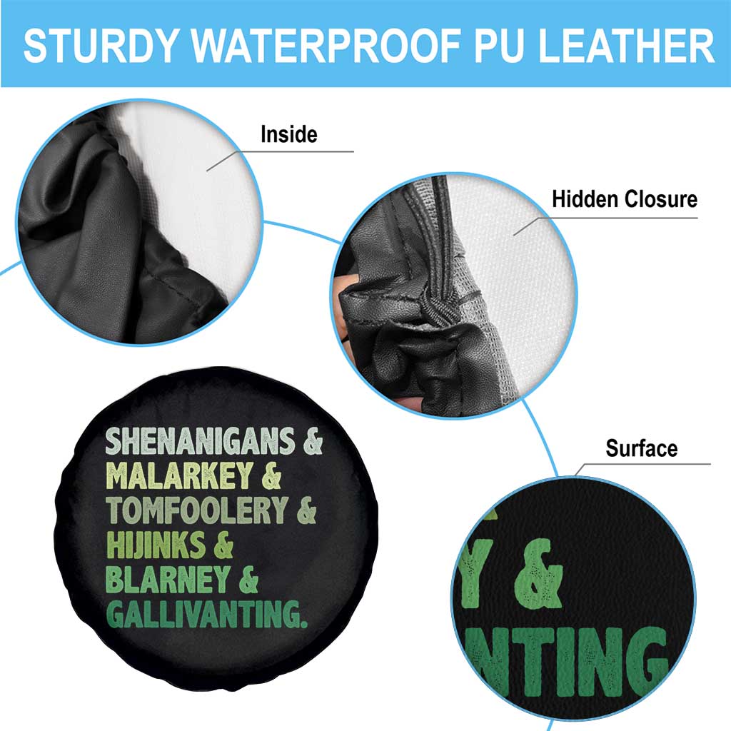 Funny St Patricks Day Shenanigans Malarkey Tomfoolery Hijinks Blarney Gallivanting Spare Tire Cover TS11 Print Your Wear
