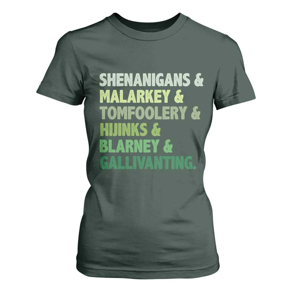 Funny St Patricks Day Shenanigans Malarkey Tomfoolery Hijinks Blarney Gallivanting T Shirt For Women TS11 Dark Forest Green Print Your Wear