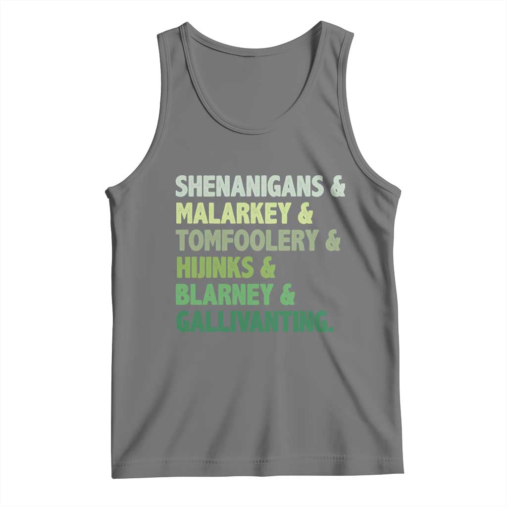 Funny St Patricks Day Shenanigans Malarkey Tomfoolery Hijinks Blarney Gallivanting Tank Top TS11 Black Heather Print Your Wear