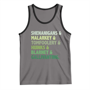 Funny St Patricks Day Shenanigans Malarkey Tomfoolery Hijinks Blarney Gallivanting Tank Top TS11 Deep Heather Black Print Your Wear