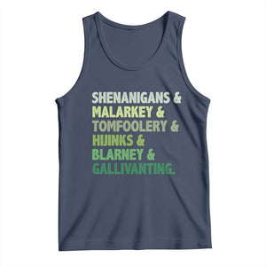 Funny St Patricks Day Shenanigans Malarkey Tomfoolery Hijinks Blarney Gallivanting Tank Top TS11 Navy Print Your Wear