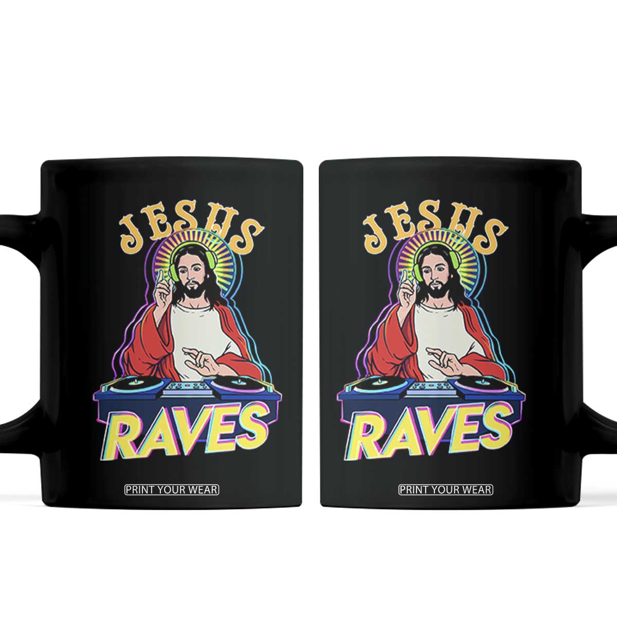 Funny Jesus DJ Raves Techno EDM Party Coffee Mug TS11 Black Print Your Wear