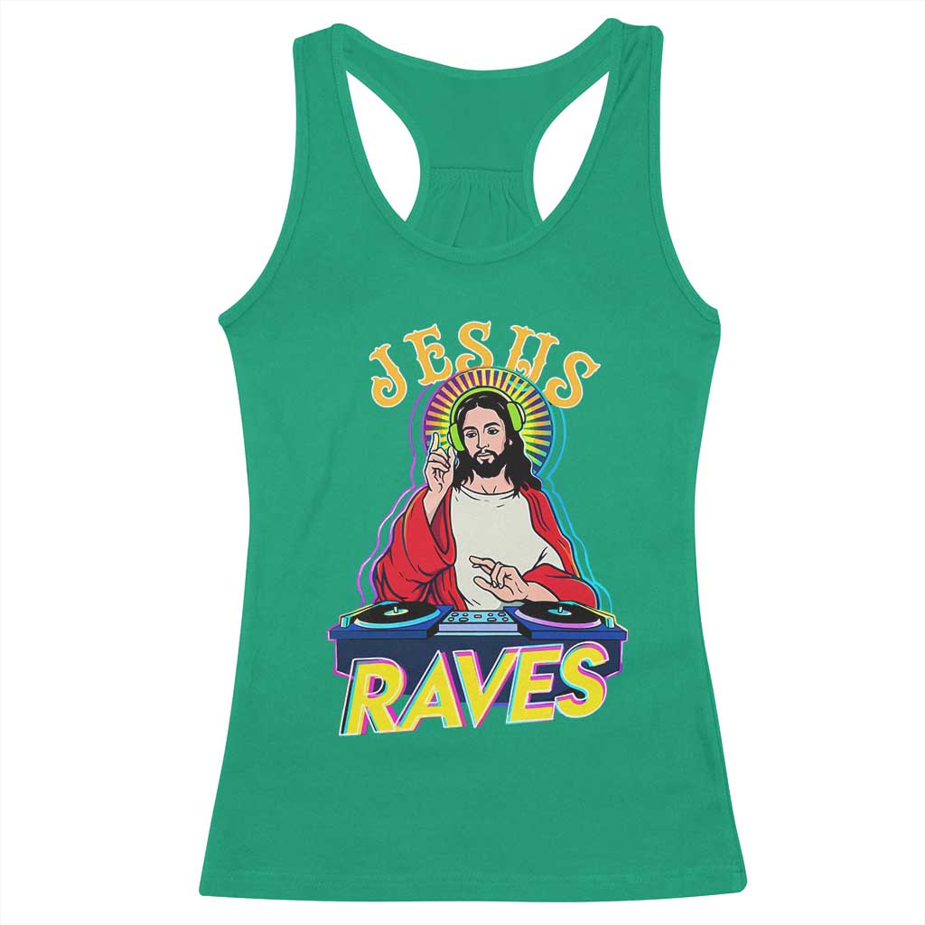 Funny Jesus DJ Raves Techno EDM Party Racerback Tank Top TS11 Irish Green Print Your Wear