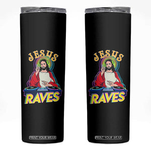 Funny Jesus DJ Raves Techno EDM Party Skinny Tumbler TS11 Black Print Your Wear