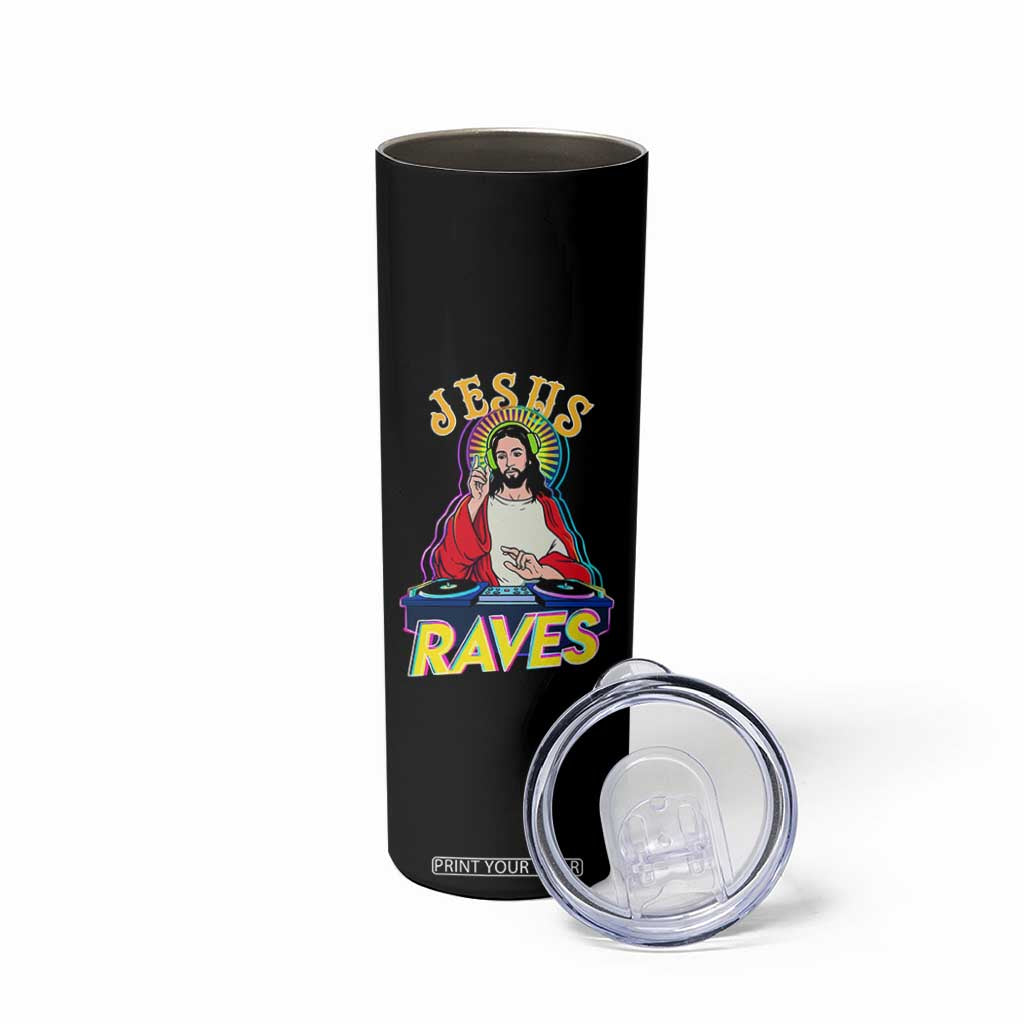 Funny Jesus DJ Raves Techno EDM Party Skinny Tumbler TS11 Print Your Wear