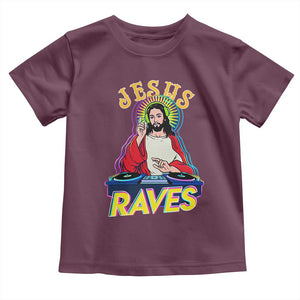 Funny Jesus DJ Raves Techno EDM Party Toddler T Shirt TS11 Maroon Print Your Wear