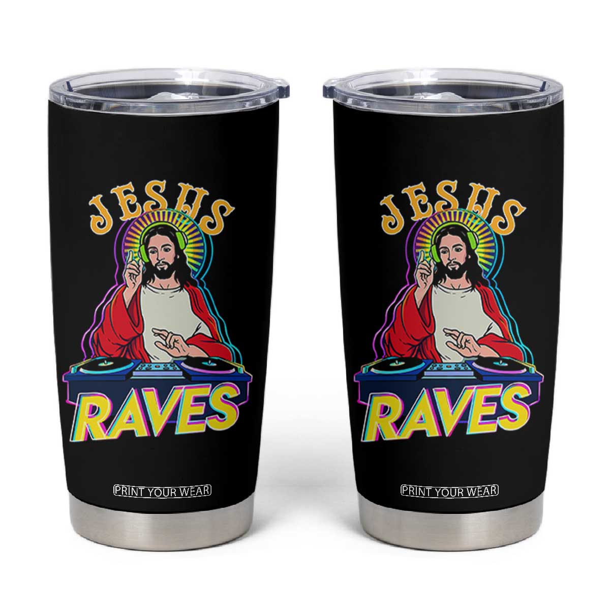 Funny Jesus DJ Raves Techno EDM Party Tumbler Cup TS11 Black Print Your Wear