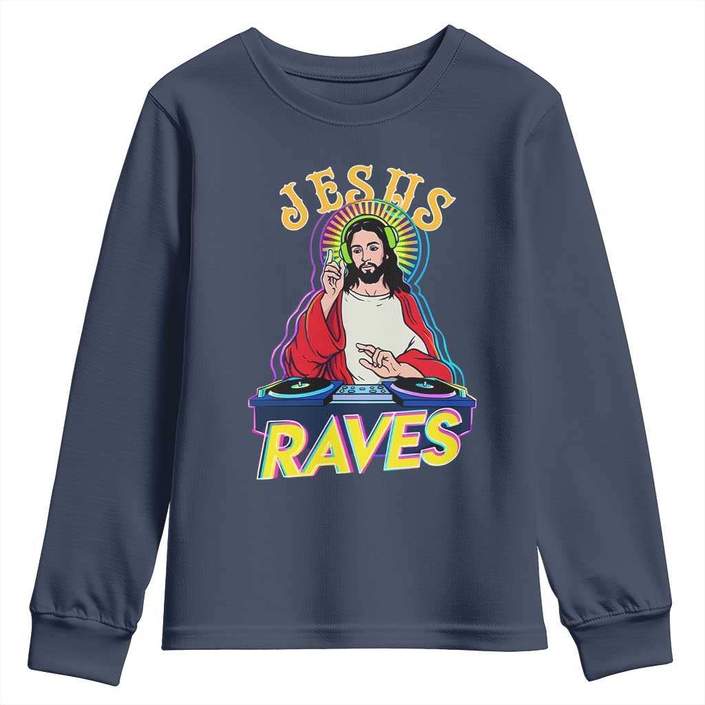 Funny Jesus DJ Raves Techno EDM Party Youth Sweatshirt TS11 Navy Print Your Wear