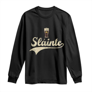 Funny Slainte Cheers Stout Beer Irish Shamrock St Patrick's Day Long Sleeve Shirt TS11 Black Print Your Wear