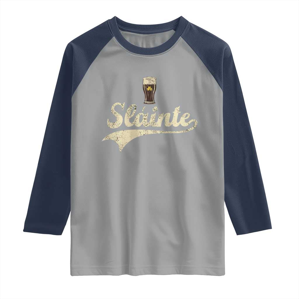Funny Slainte Cheers Stout Beer Irish Shamrock St Patrick's Day Raglan Shirt TS11 Sport Gray Navy Print Your Wear