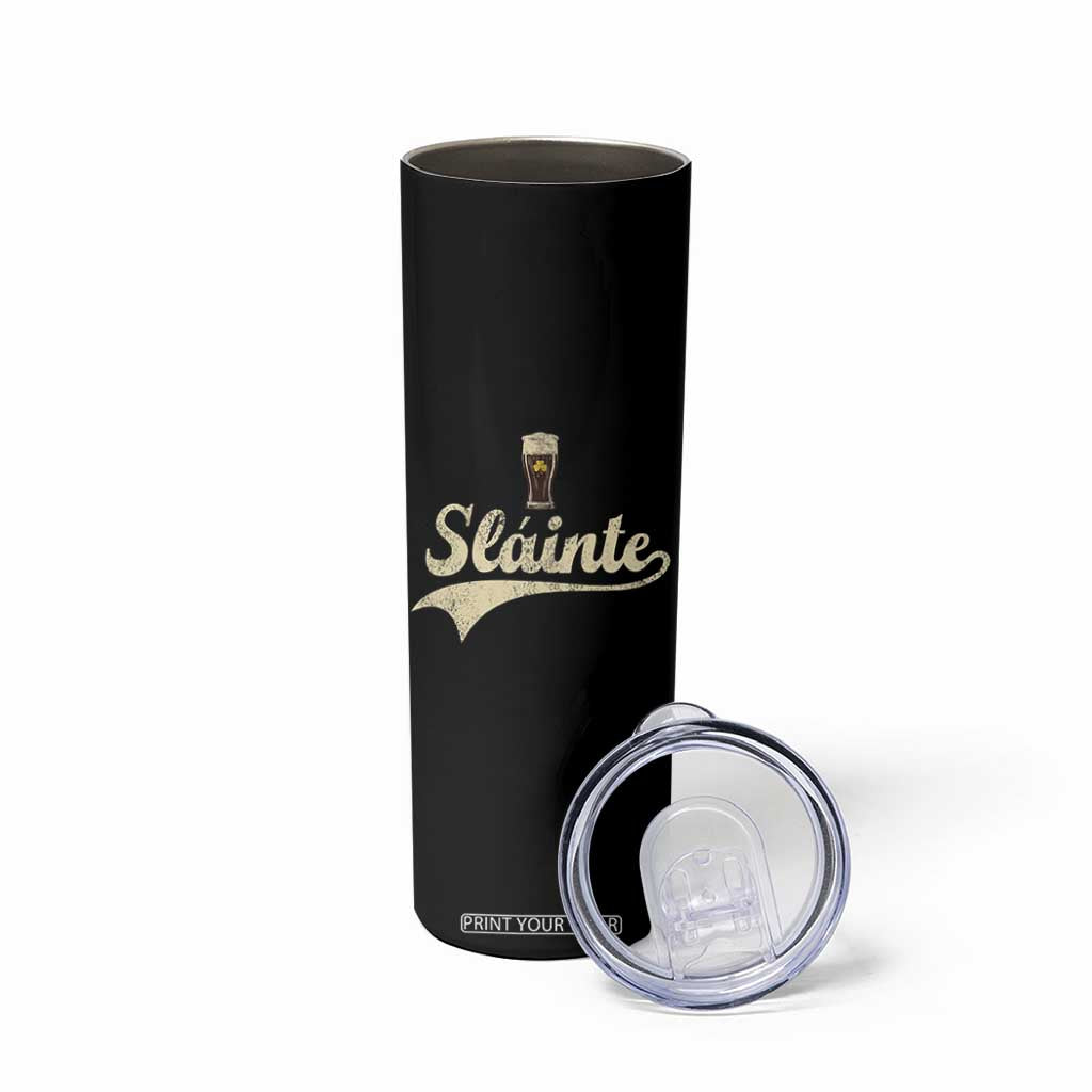 Funny Slainte Cheers Stout Beer Irish Shamrock St Patrick's Day Skinny Tumbler TS11 Print Your Wear