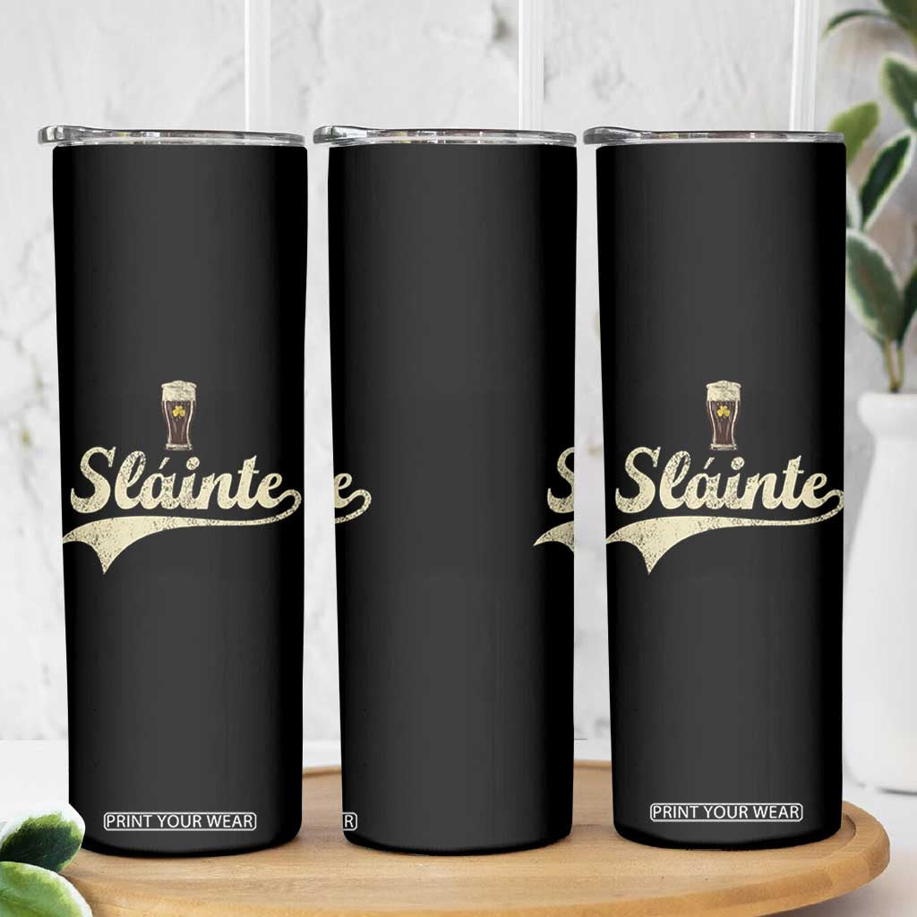 Funny Slainte Cheers Stout Beer Irish Shamrock St Patrick's Day Skinny Tumbler TS11 Print Your Wear