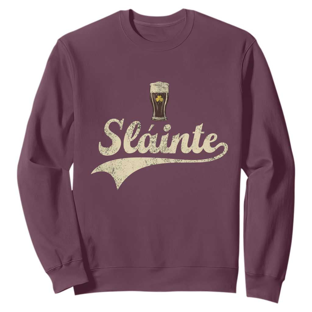 Funny Slainte Cheers Stout Beer Irish Shamrock St Patrick's Day Sweatshirt TS11 Maroon Print Your Wear