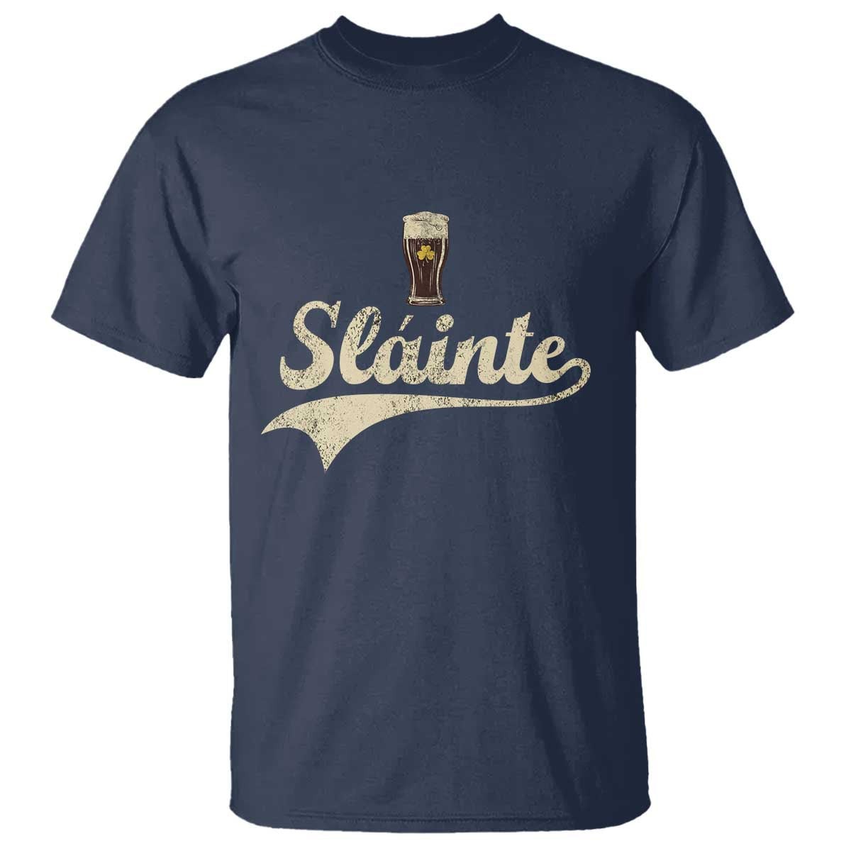 Funny Slainte Cheers Stout Beer Irish Shamrock St Patrick's Day T Shirt TS11 Navy Print Your Wear