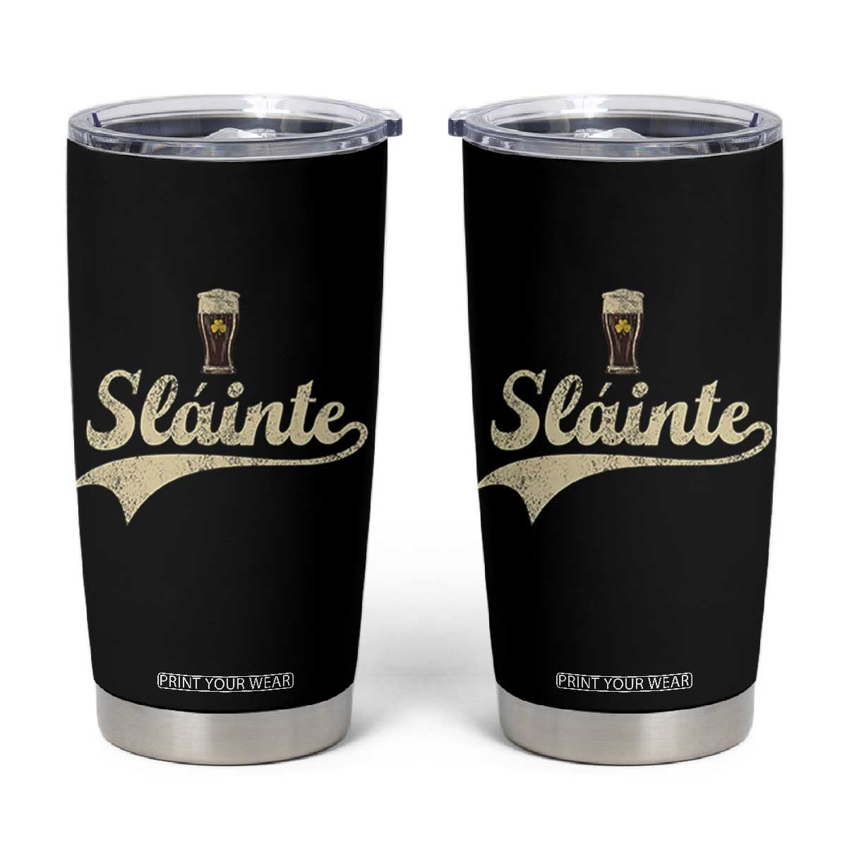 Funny Slainte Cheers Stout Beer Irish Shamrock St Patrick's Day Tumbler Cup TS11 Black Print Your Wear