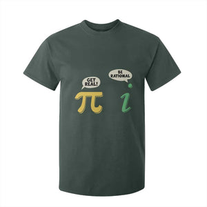 Get Real Be Rational Pi Math Teacher Geek Sarcastic T Shirt For Kid TS11 Dark Forest Green Print Your Wear