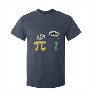 Get Real Be Rational Pi Math Teacher Geek Sarcastic T Shirt For Kid TS11 Navy Print Your Wear