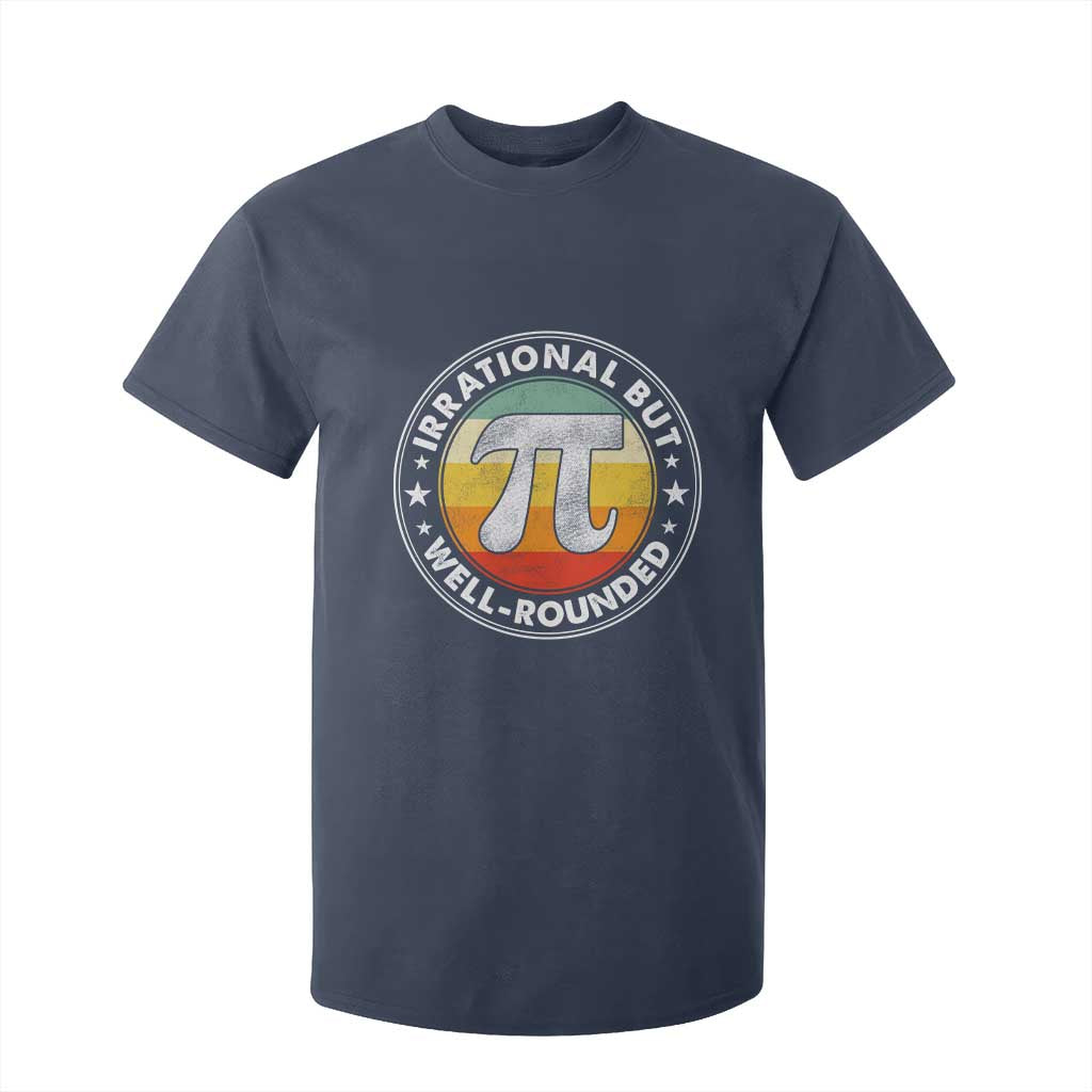 Funny Irrational But Well Rounded Pi Day T Shirt For Kid TS11 Navy Print Your Wear