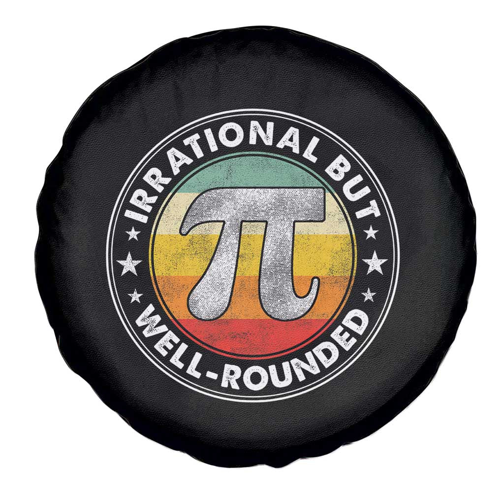 Funny Irrational But Well Rounded Pi Day Spare Tire Cover TS11 Print Your Wear