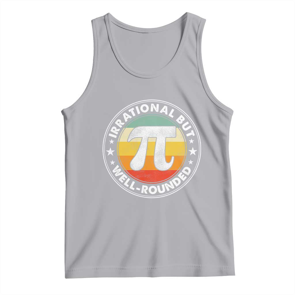 Funny Irrational But Well Rounded Pi Day Tank Top TS11 Athletic Heather Print Your Wear