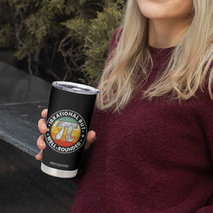 Funny Irrational But Well Rounded Pi Day Tumbler Cup TS11 Print Your Wear