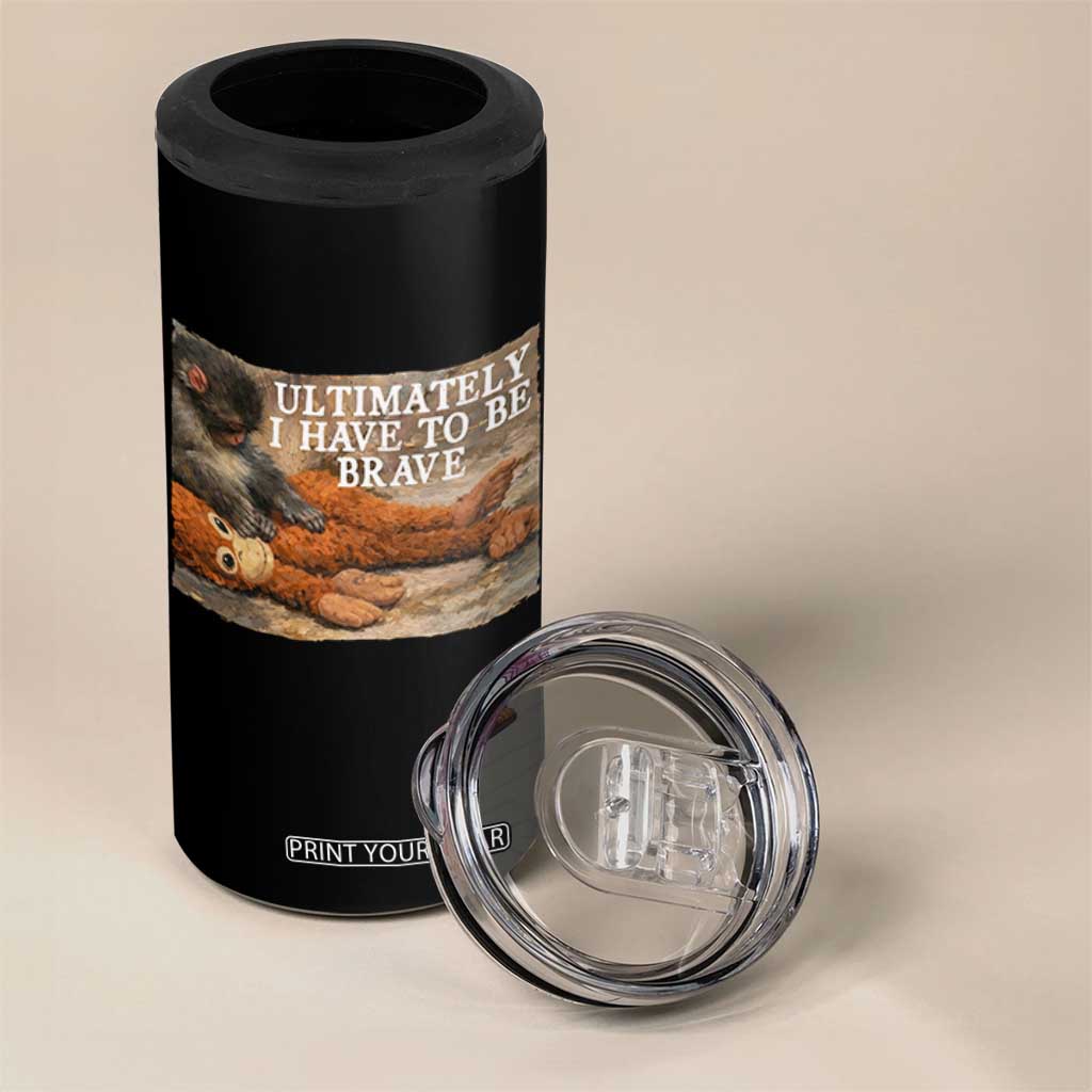 Ultimate I Have To Be Brave Punch The Monkey 4 in 1 Can Cooler Tumbler Cute Baby Monkey Hugging Plush TS11 Print Your Wear