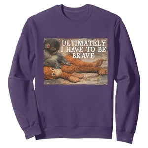 Ultimate I Have To Be Brave Punch The Monkey Sweatshirt Cute Baby Monkey Hugging Plush TS11 Purple Print Your Wear