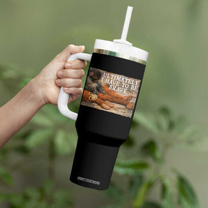 Ultimate I Have To Be Brave Punch The Monkey Tumbler With Handle Cute Baby Monkey Hugging Plush TS11 Print Your Wear