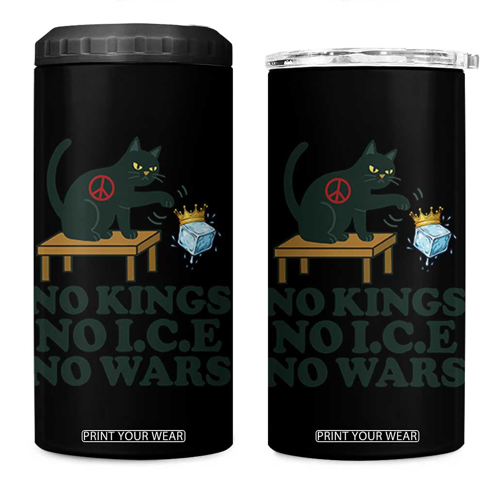 No Kings No Ice No Wars Cat 4 in 1 Can Cooler Tumbler Funny Political Freedom Activist TS11 One Size: 16 oz Black Print Your Wear