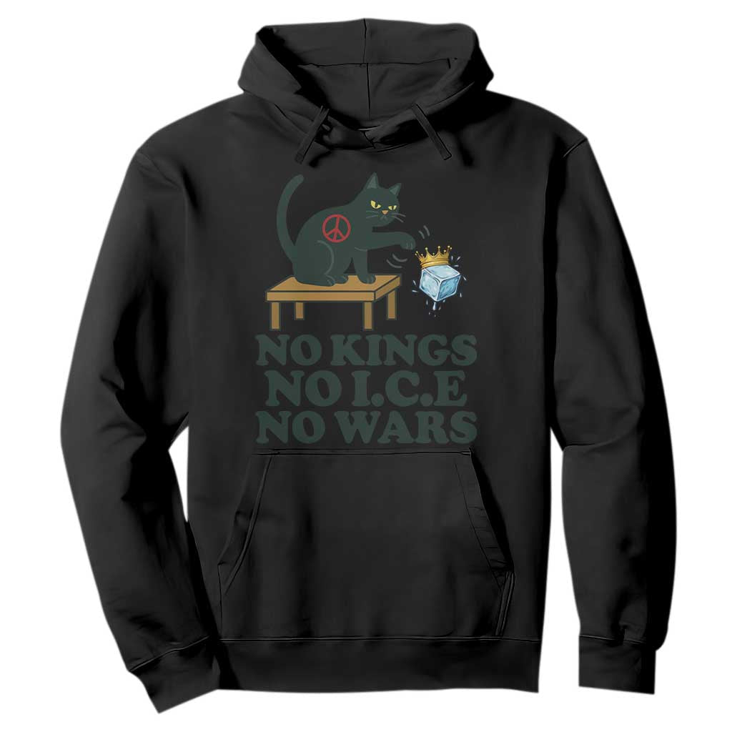 No Kings No Ice No Wars Cat Hoodie Funny Political Freedom Activist TS11 Black Print Your Wear
