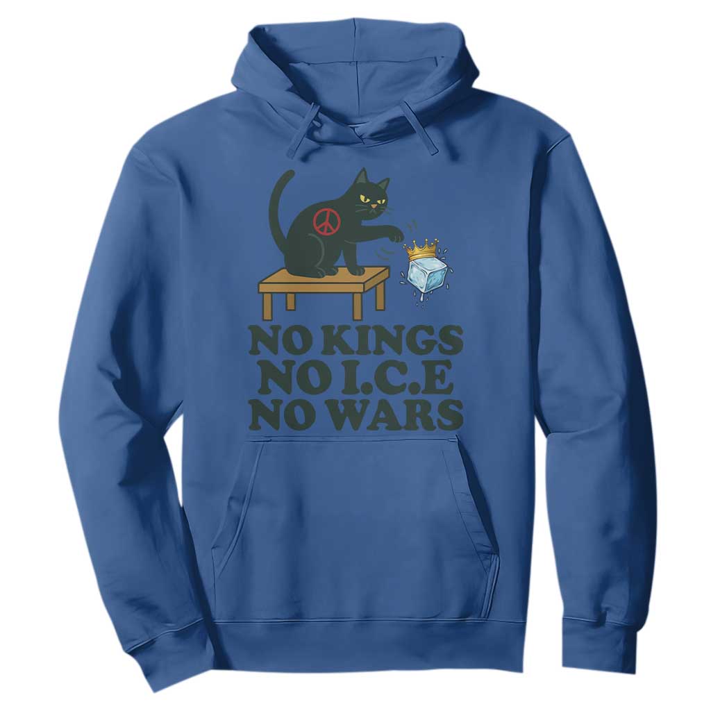 No Kings No Ice No Wars Cat Hoodie Funny Political Freedom Activist TS11 Royal Blue Print Your Wear