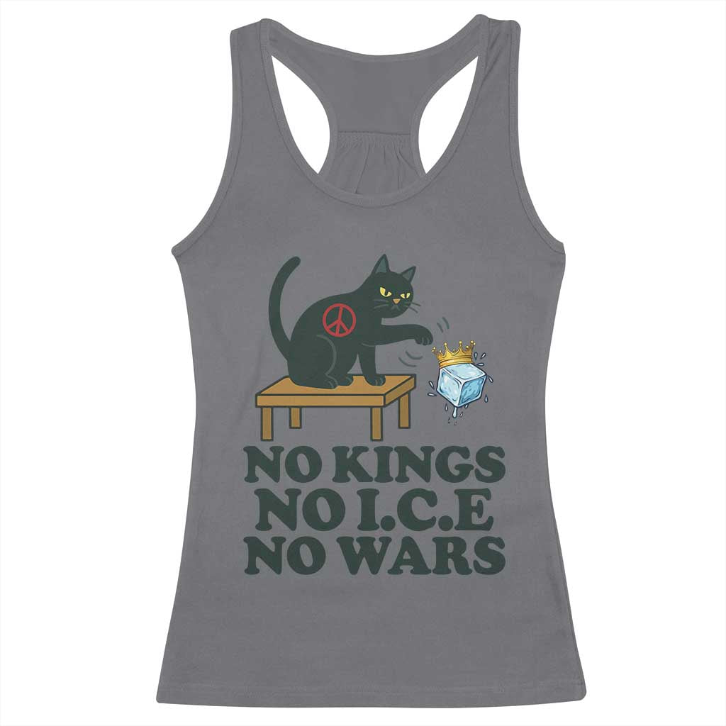 No Kings No Ice No Wars Cat Racerback Tank Top Funny Political Freedom Activist TS11 Charcoal Print Your Wear