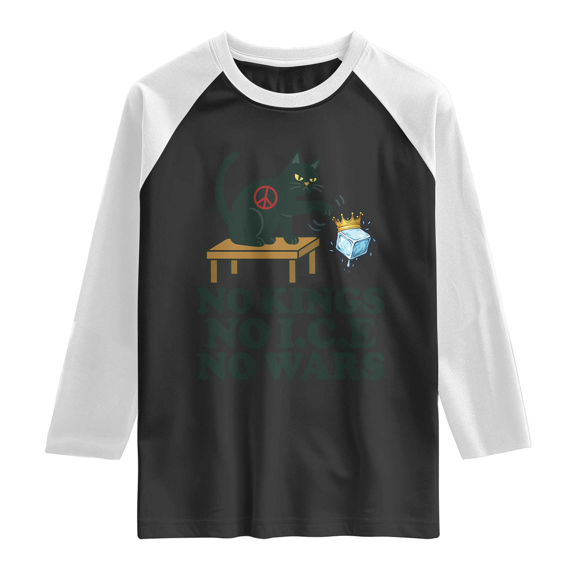 No Kings No Ice No Wars Cat Raglan Shirt Funny Political Freedom Activist TS11 Black White Print Your Wear
