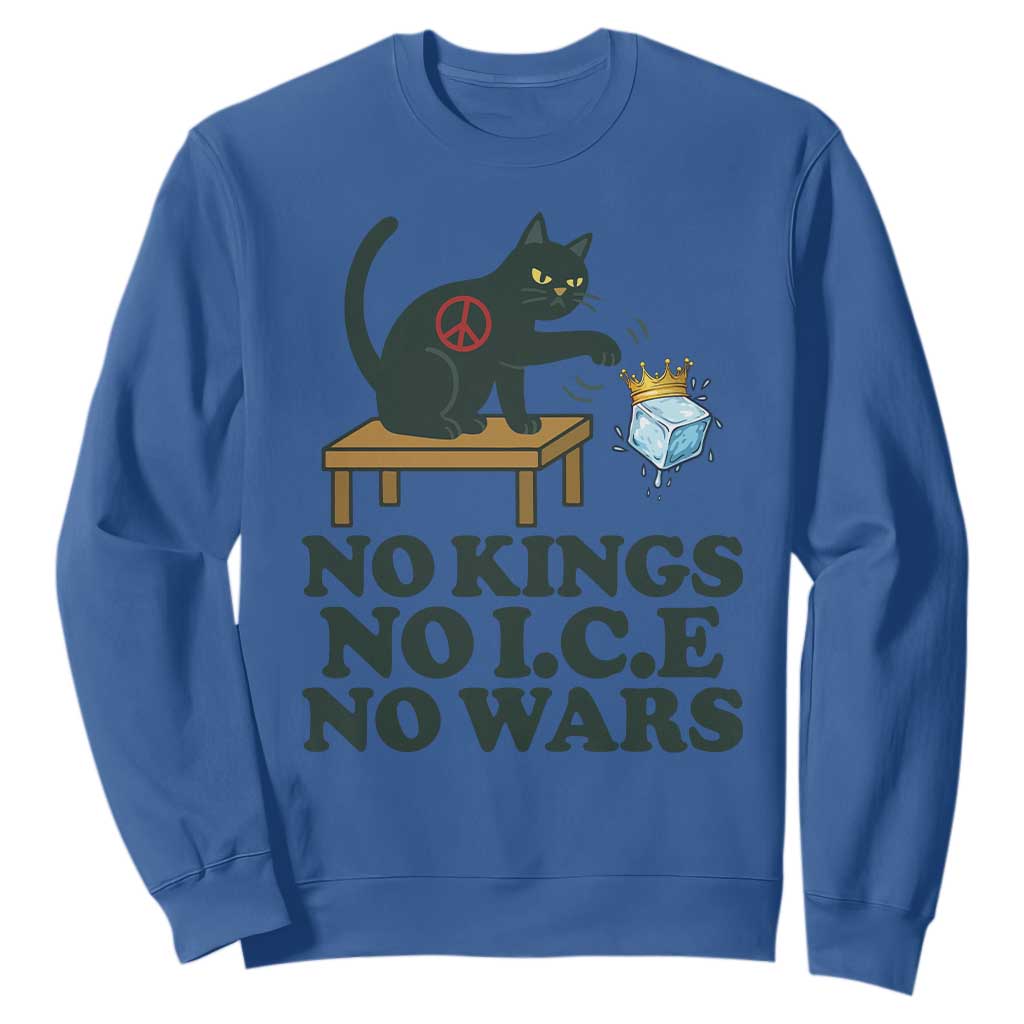 No Kings No Ice No Wars Cat Sweatshirt Funny Political Freedom Activist TS11 Royal Blue Print Your Wear