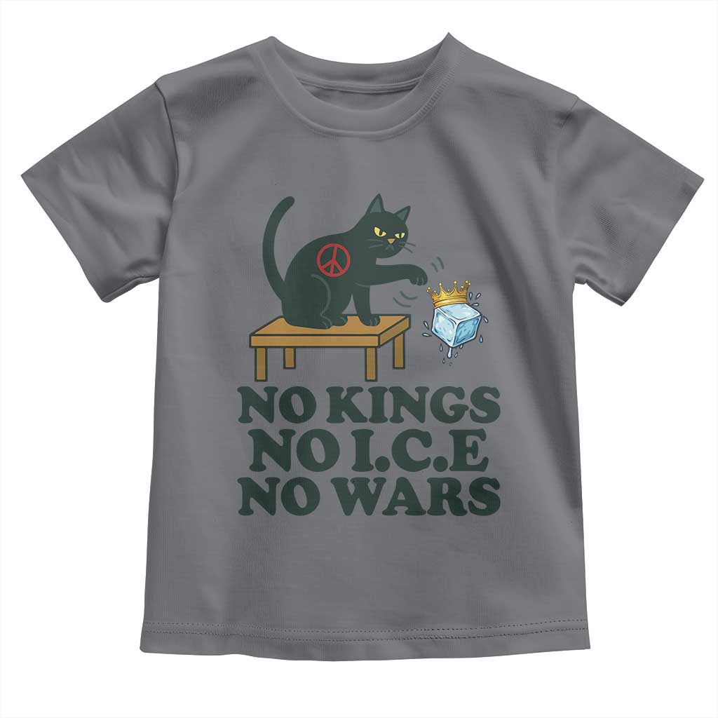 No Kings No Ice No Wars Cat Toddler T Shirt Funny Political Freedom Activist TS11 Charcoal Print Your Wear