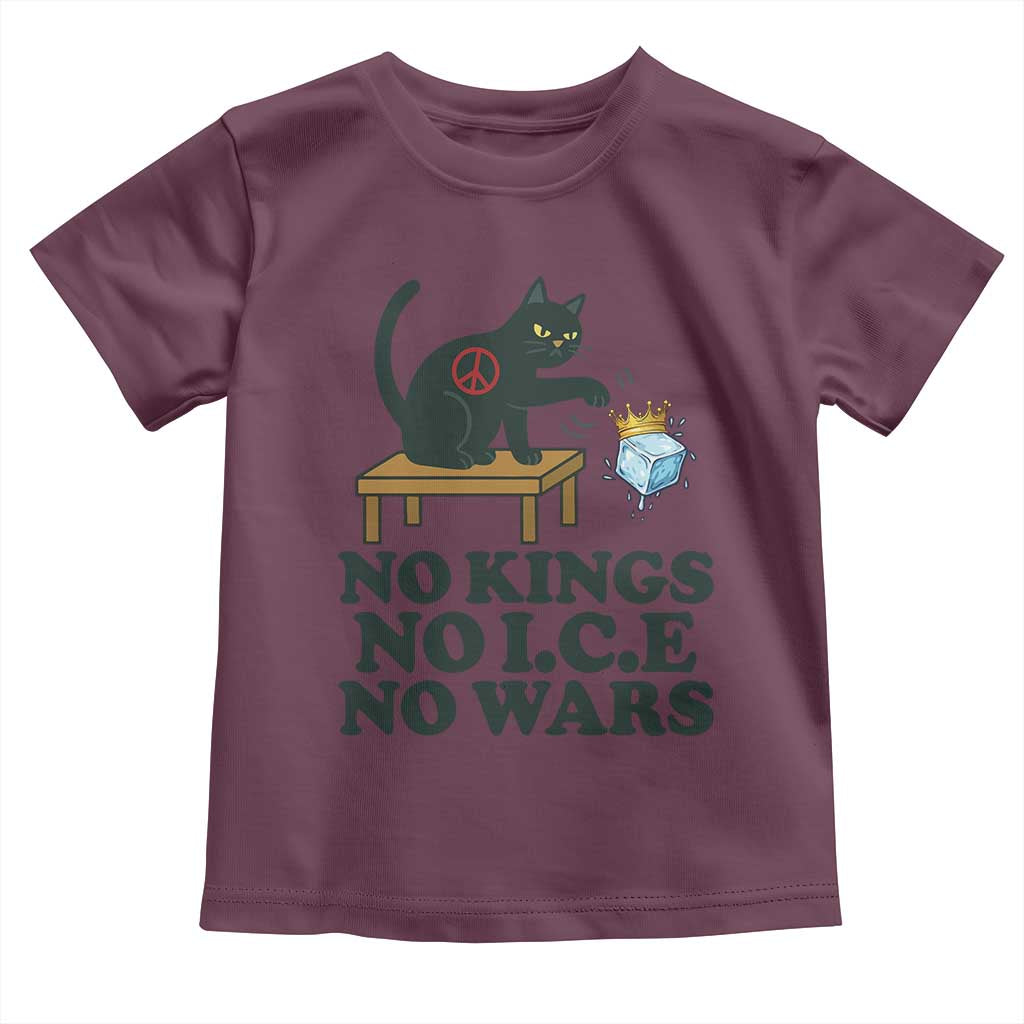 No Kings No Ice No Wars Cat Toddler T Shirt Funny Political Freedom Activist TS11 Maroon Print Your Wear