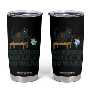 No Kings No Ice No Wars Cat Tumbler Cup Funny Political Freedom Activist TS11 Black Print Your Wear