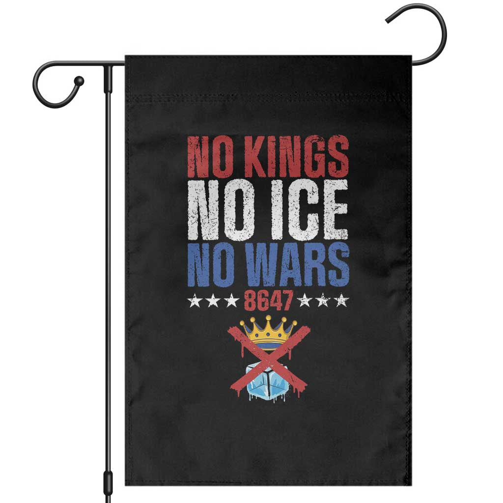 No Kings No Ice No Wars 8647 Garden Flag Rejecting Kings Anti Authoritarian TS11 Black Print Your Wear