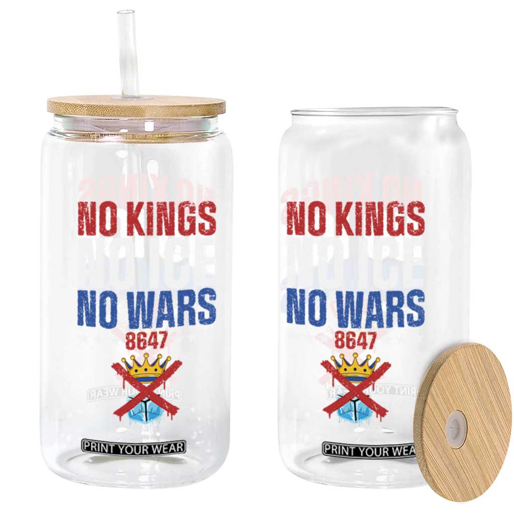 No Kings No Ice No Wars 8647 Glass Can Rejecting Kings Anti Authoritarian TS11 Print Your Wear