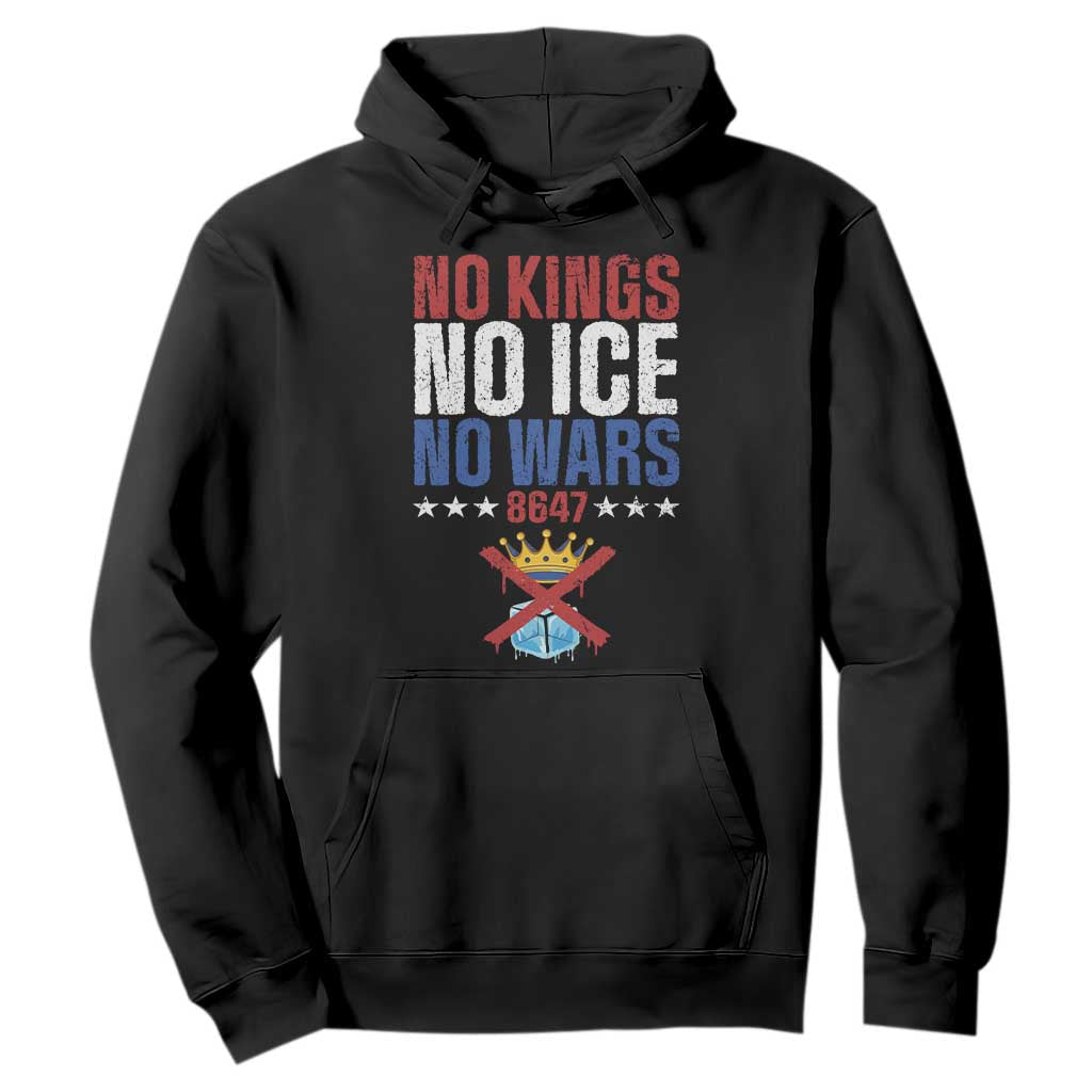 No Kings No Ice No Wars 8647 Hoodie Rejecting Kings Anti Authoritarian TS11 Black Print Your Wear