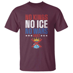 No Kings No Ice No Wars 8647 T Shirt Rejecting Kings Anti Authoritarian TS11 Maroon Print Your Wear