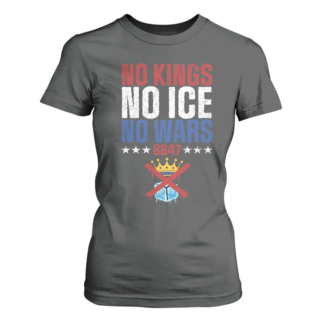 No Kings No Ice No Wars 8647 T Shirt For Women Rejecting Kings Anti Authoritarian TS11 Dark Heather Print Your Wear