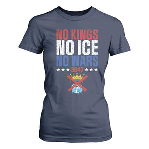 No Kings No Ice No Wars 8647 T Shirt For Women Rejecting Kings Anti Authoritarian TS11 Navy Print Your Wear