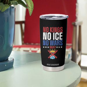 No Kings No Ice No Wars 8647 Tumbler Cup Rejecting Kings Anti Authoritarian TS11 Print Your Wear