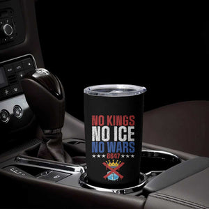 No Kings No Ice No Wars 8647 Tumbler Cup Rejecting Kings Anti Authoritarian TS11 Print Your Wear