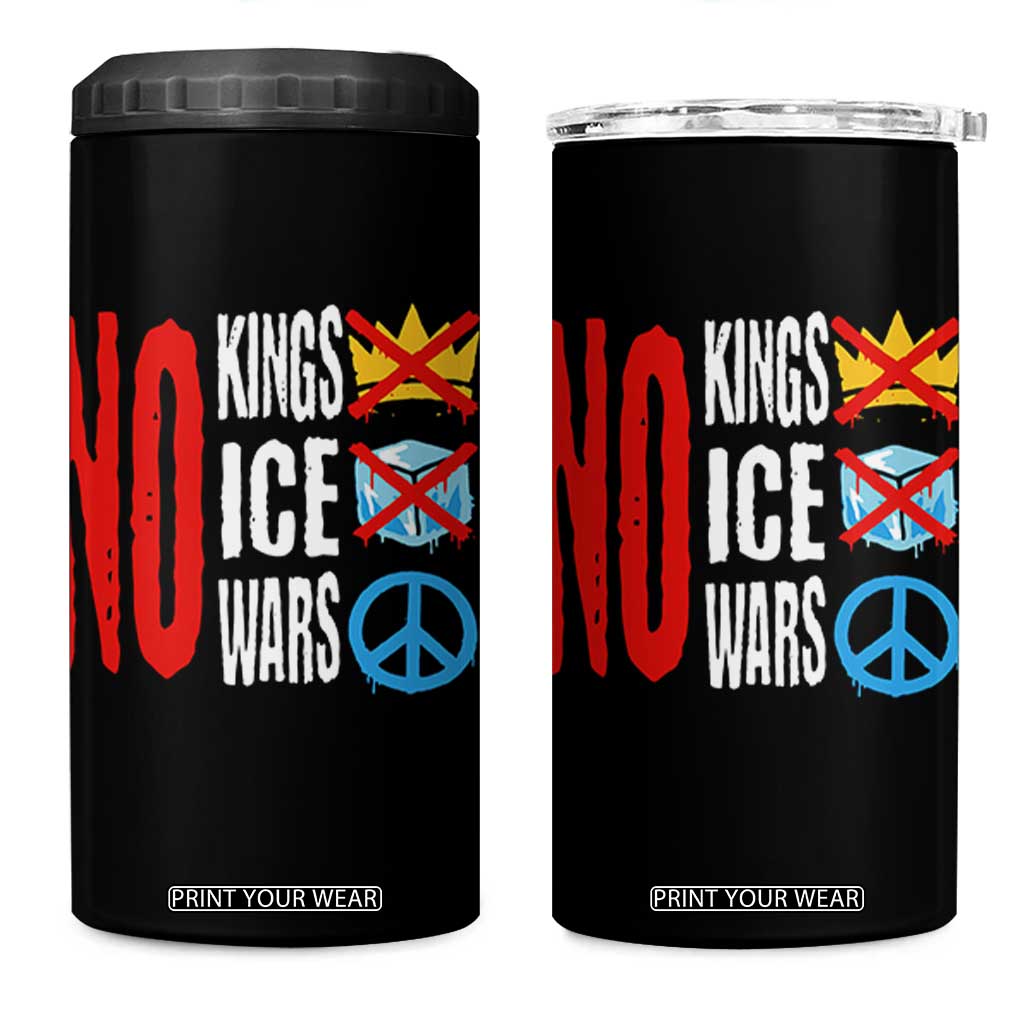No Kings No Ice No Wars 4 in 1 Can Cooler Tumbler Political Protest Peace Sign TS11 One Size: 16 oz Black Print Your Wear