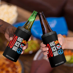 No Kings No Ice No Wars 4 in 1 Can Cooler Tumbler Political Protest Peace Sign TS11 Print Your Wear