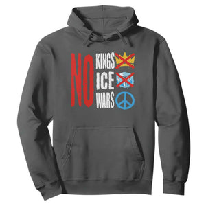 No Kings No Ice No Wars Hoodie Political Protest Peace Sign TS11 Dark Heather Print Your Wear